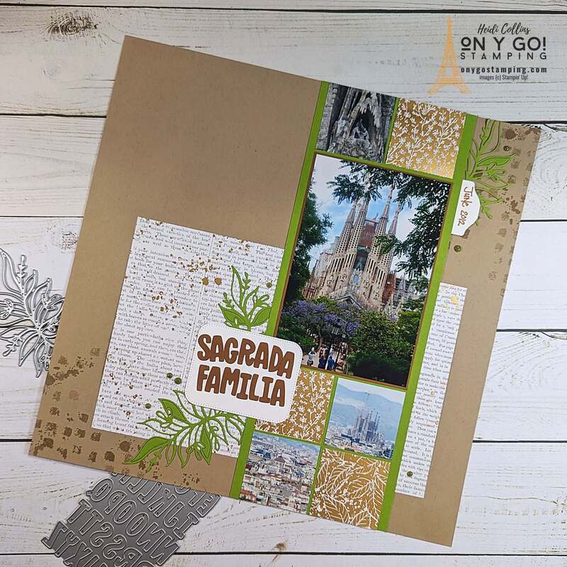Use Stampin' Up! craft supplies to create an elegant travel scrapbook page. This page uses the Nature's Sweetness stamp set, the Friends for Life and Mini Alphabet dies, and the Of Art and Texture stamp set.